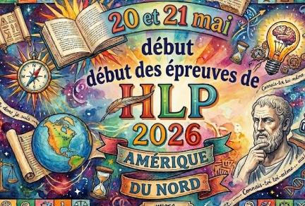 Debut des epreuves hlp 2026 amerique du nord epreuves du 20 et 21 mai corrige des sujets